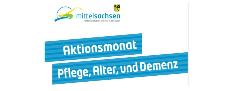 Aktionsmonat Pflege, Alter, Demenz